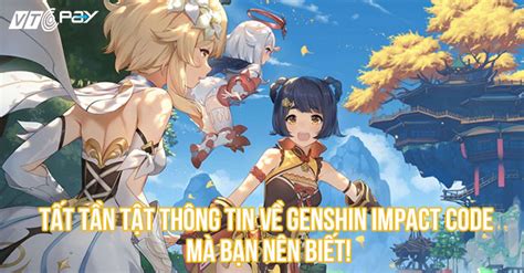 Also the codes are case sensitive on the homepage and case. Tất tần tật thông tin về Genshin Impact Code mà bạn nên biết!