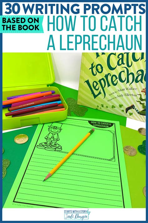 How To Catch A Leprechaun Writing Prompts In 2021 Third Grade