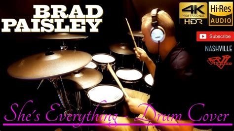 Brad Paisley Shes Everything Drum Cover Youtube