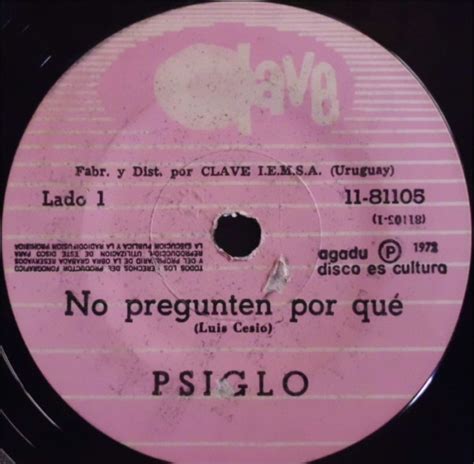 Psiglo No Pregunten Porqué 1972 Vinyl Discogs