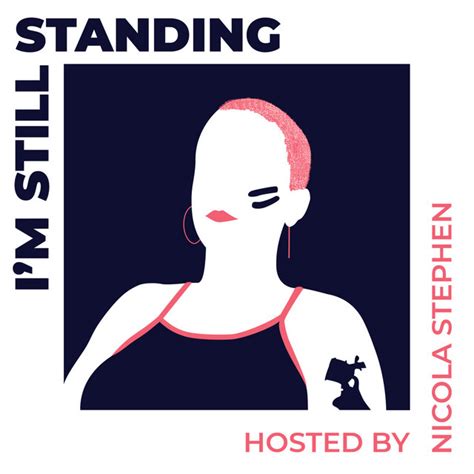 Im Still Standing Podcast On Spotify