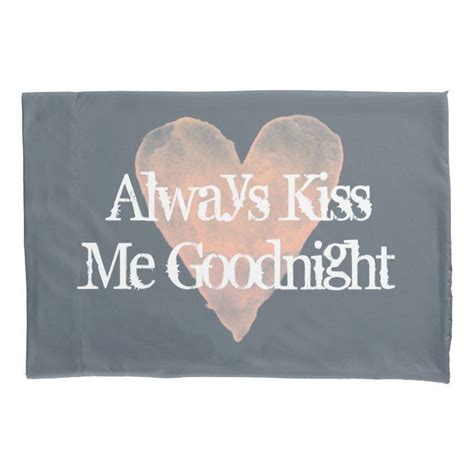 Always Kiss Me Goodnight Vintage Pillow Case Zazzle In 2022 Vintage Pillow Cases Vintage