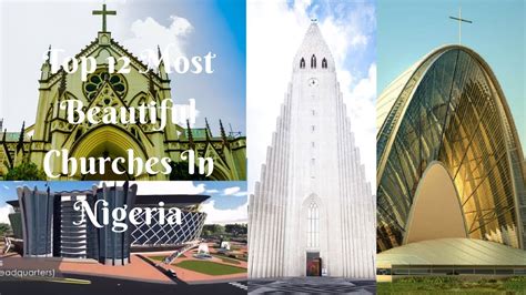 Top 12 Most Beautiful Churches In Nigeria Youtube
