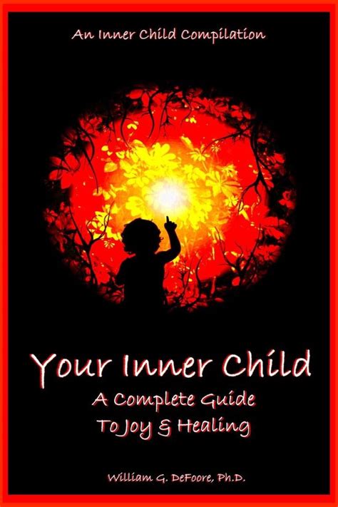 Inner Child Series 6 Your Inner Child A Complete Guide To Joy
