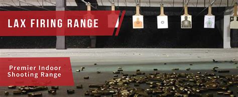 Welcome To Lax Firing Range Premier Indoor Shooting Range