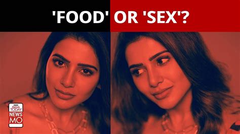 samantha ‘food or ‘sex what do you think she will pick newsmo youtube