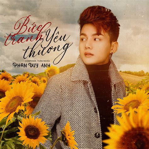 Bức Tranh Yêu Thương Single By Phan Duy Anh Spotify