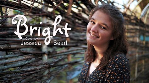 Bright Echosmith Cover By Jessica Searl Youtube