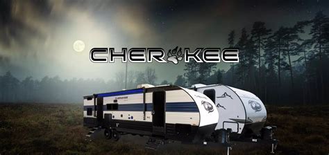 Cherokee Travel Trailers Forest River Rv