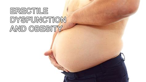 Obesity Vs Erectile Dysfunction