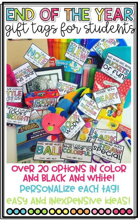 I've got 10 ideas for you of easy, inexpensive gifts. End of the Year Gift Tags for Students from Teachers! Personalize them! Easy and Inexpensive ...