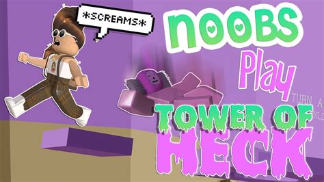 Noobs Try To Play Roblox Tower Of Hell Youtube