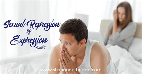 Sexual Repression Vs Expression Part 1 Official Site For Shannon Ethridge Ministries