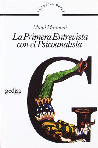 El psicoanalista pdf es uno de los libros de ccc revisados aquí. Descargar Libro La Primera Entrevista Con El Psicoanalista Online - LibreriaMundial