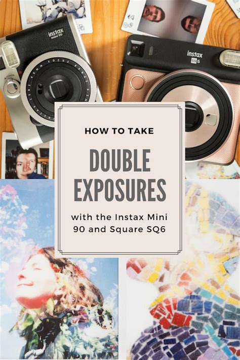 Taking Double Exposures With The Fujifilm Instax Mini 90 And Square Sq6