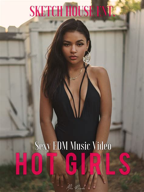Watch Hot Girls Sexy Edm Music Video On Amazon Prime Instant Video Uk