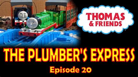 Thomas And Friends The Plumbers Express Youtube