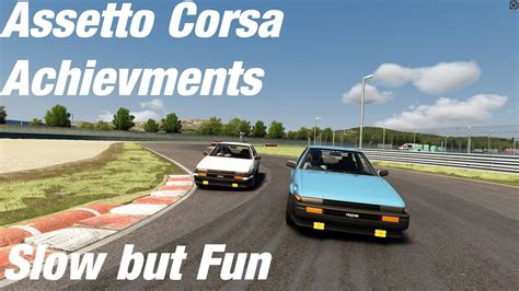 Assetto Corsa Achievments Slow But Fun YouTube