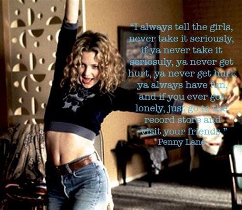 Almost Famous Almost Famous Penny Lane Famous Movie Quotes