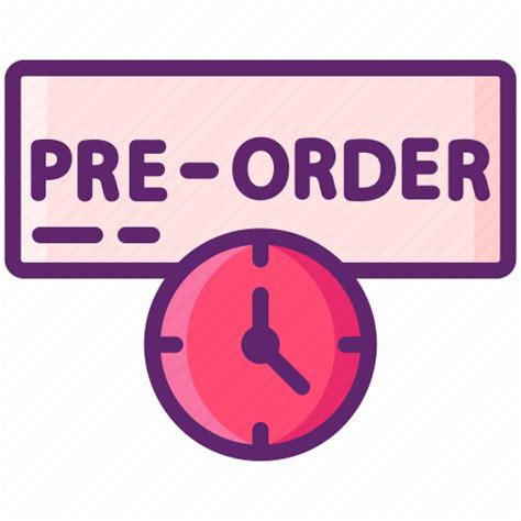 Order Pre Preorder Time Icon Download On Iconfinder