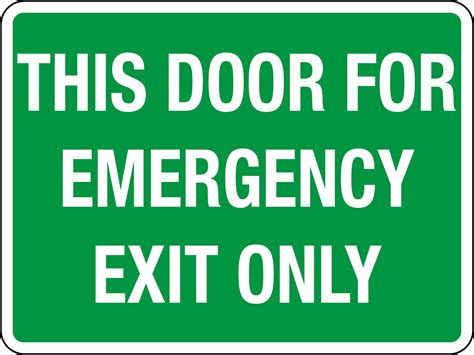 This Door For Emergency Exit Only Sign