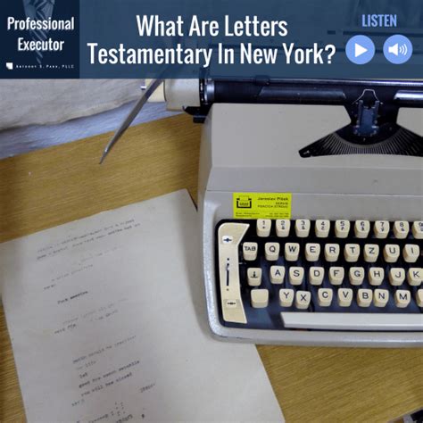 What Are Letters Testamentary In New York Anthony S Park Pllc