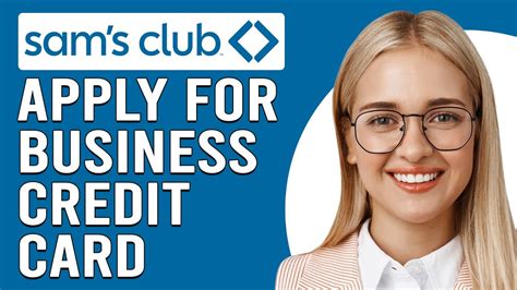 How To Apply For The Sam's Club Business Credit Card (How To Get Sam's
