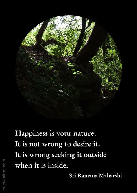 Happiness is your nature | Quote Mirror | Ramana maharshi ...