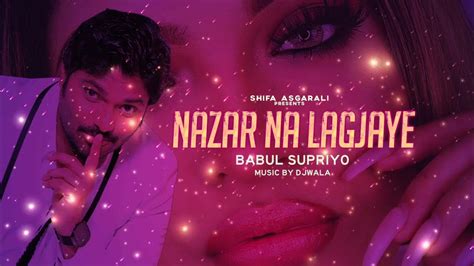 O My Love Nazar Na Lag Jaye Babul Supriyo Shifa Asgarali Subscribe Free Click🔔 Youtube