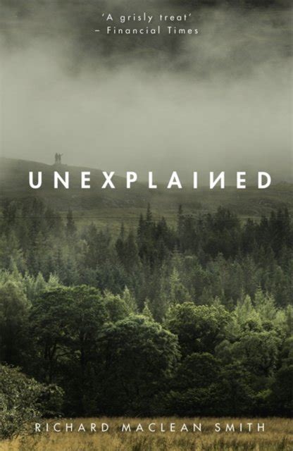 Unexplained Based On The Worlds Spookiest Podcast Richard Maclean