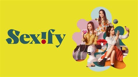 Sexify Season 2 Release Date Cast Plot Trailer And Latest News