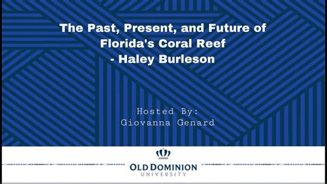 Reyes 2021 Day12 The Past Present And Future Of Floridas Coral