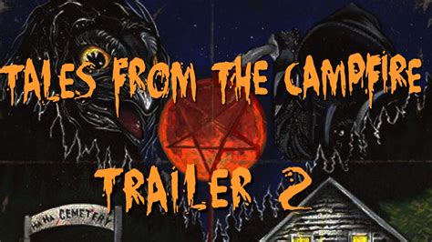 Tales From The Campfire Official Trailer 2 Hd Youtube