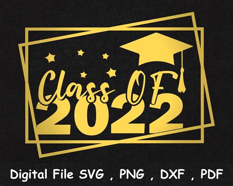 Class Of 2022 Svg Png Dxf Pdf Graduation Svg Senior 2022 Svg Etsy Israel