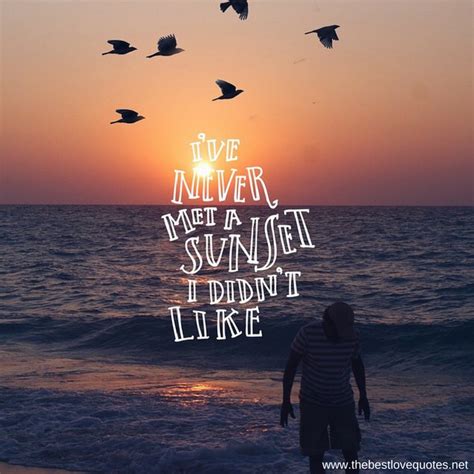 There's just something about sitting on a cliff with a glass of wine and watching as the golden orb of the sun falls beneath the horizon. Feel Good Quotes