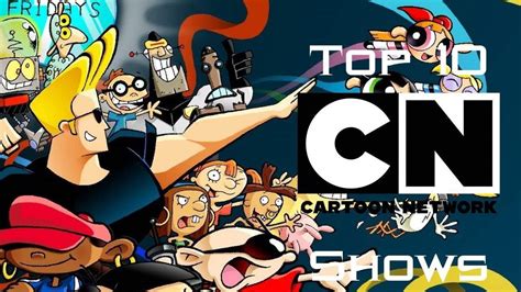 Top Ten Best Cartoon Network Shows Cartoon Amino