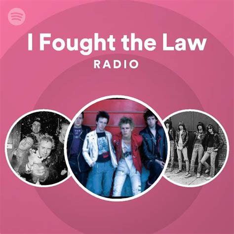 I Fought The Law Radio Playlist By Spotify Spotify