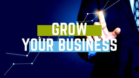 Grow Your Business More Youtube