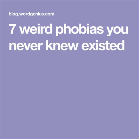 7 Weird Phobias You Never Knew Existed Phobias Weird Phobias Weird