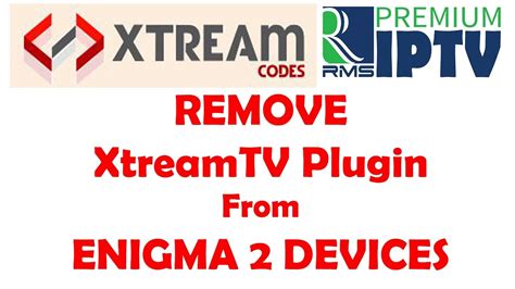 How To Remove Xtreamtv Plugin From Enigma 2 Device Youtube
