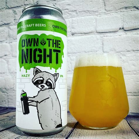 Radiant Pig Own The Night Pint Journal