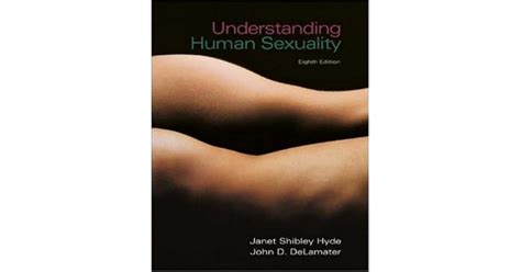 Understanding Human Sexuality With Student Cd Rom And Powerweb By Janet