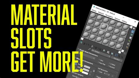 How To Get More Slots In Your Material Editor Youtube