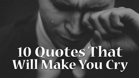 10 Quotes That Will Make You Cry Youtube