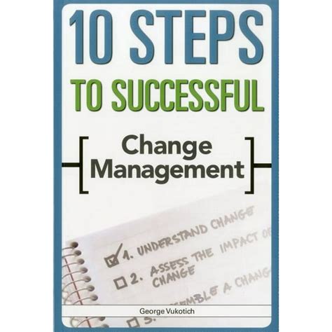 10 Steps To Successful Change Management