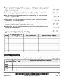 This will take 4 to 8 weeks and will include an entire review of all your records. Life Insurance Application Form - California Free Download