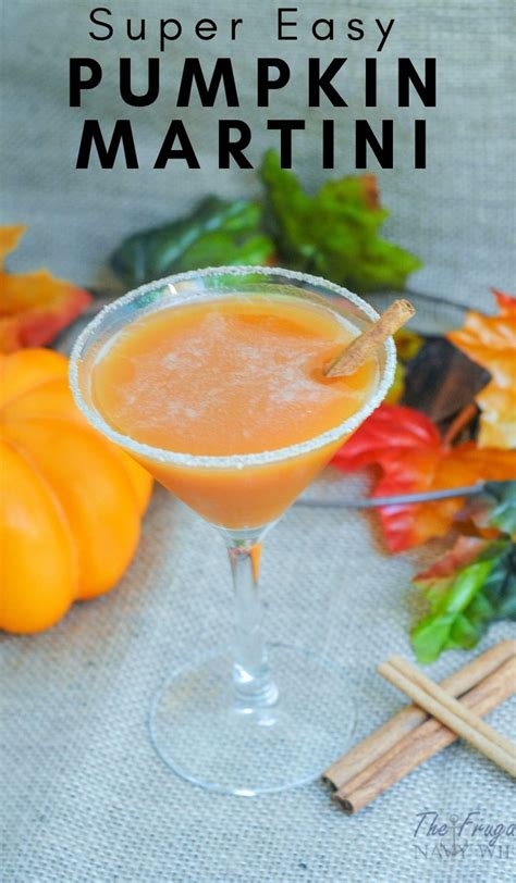 Easy Fall Pumpkin Martini Recipe The Frugal Navy Wife