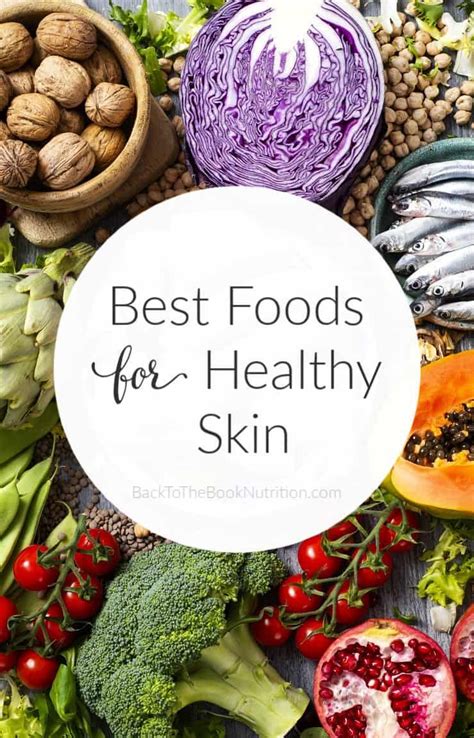 Best Foods For Healthy Skin Foods For Healthy Skin Healthy Skin