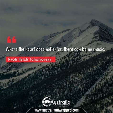 Meaningful And Inspirational Quotes By Pyotr Ilyich Tchaikovsky
