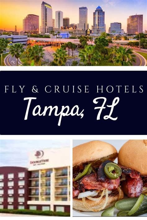 A List With The Best Hotels Near Tampa Cruise Port Fly And Cruise